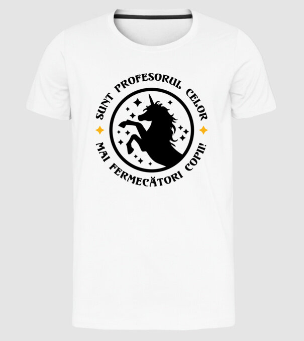 Sunt profesorul celor mai fermecători copii model alb pe tricou
