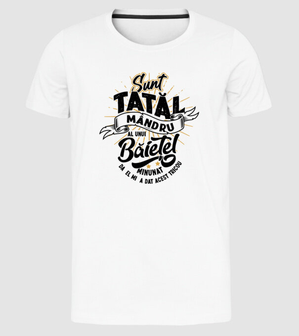 Sunt tatăl mândru al unui băiețel minunat model alb pe tricou