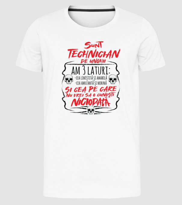 sunt tehnician de unghii am 3 laturi model alb pe tricou