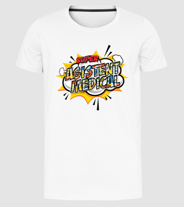 Super Asistent medical model alb pe tricou