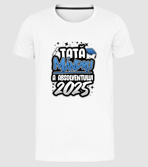 Tată MÂNDRU a absolventului model alb pe tricou