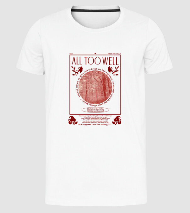 Taylor Swift All too well model alb pe tricou