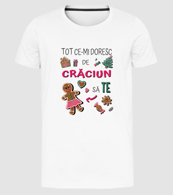 Tot ce-mi doresc de Crăciun să TE Femei alb model alb pe tricou