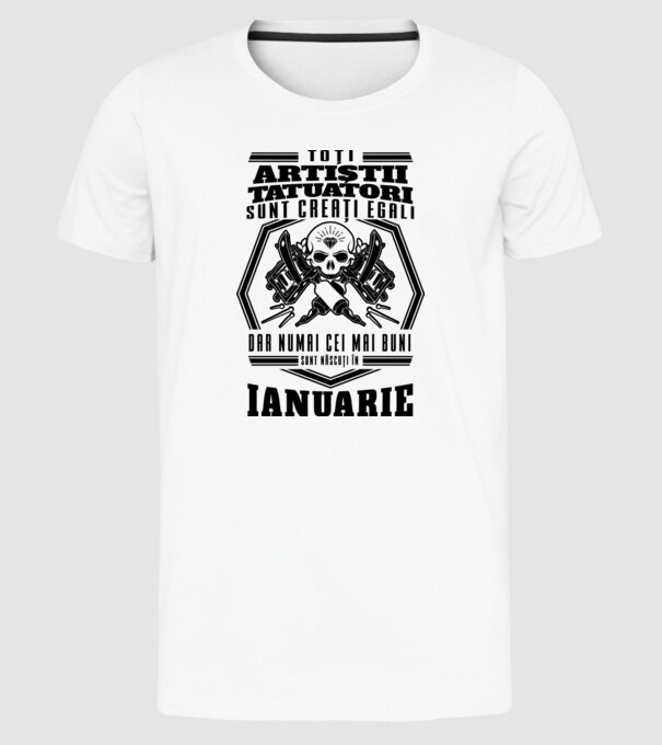 Toți artiștii tatuatori sunt creați egali ianuarie model alb pe tricou