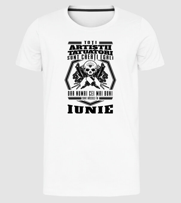 Toți artiștii tatuatori sunt creați egali iunie model alb pe tricou