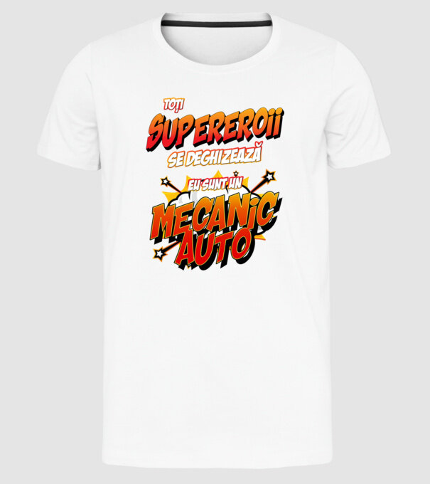 Toți supereroii se deghizează, eu sunt un mecanic auto model alb pe tricou