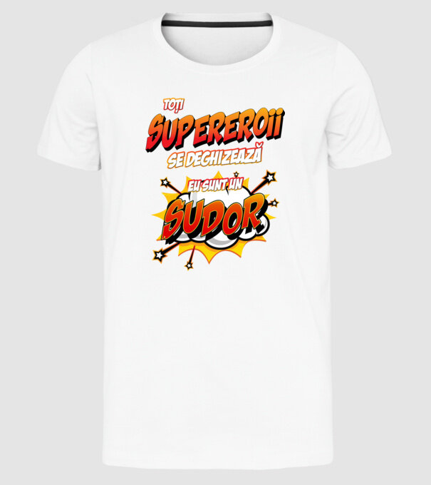 Toți supereroii se deghizează, eu sunt un sudor model alb pe tricou