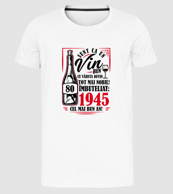Un Vin Bun 1945 - Alb model alb pe tricou