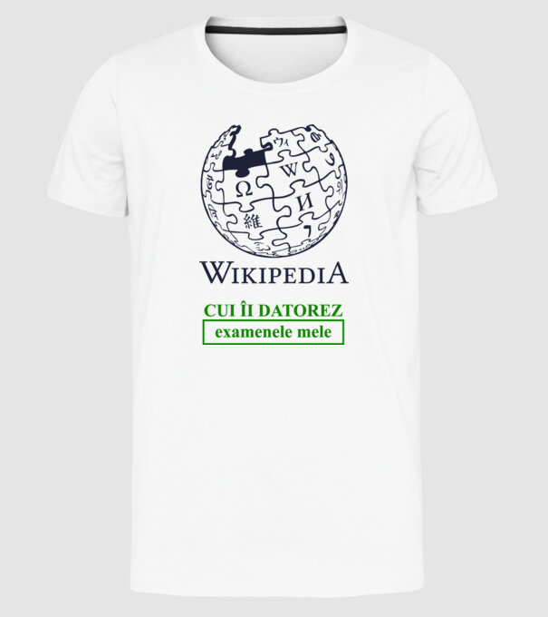 Wikipedia: cui îi datorez examenele mele model alb pe tricou
