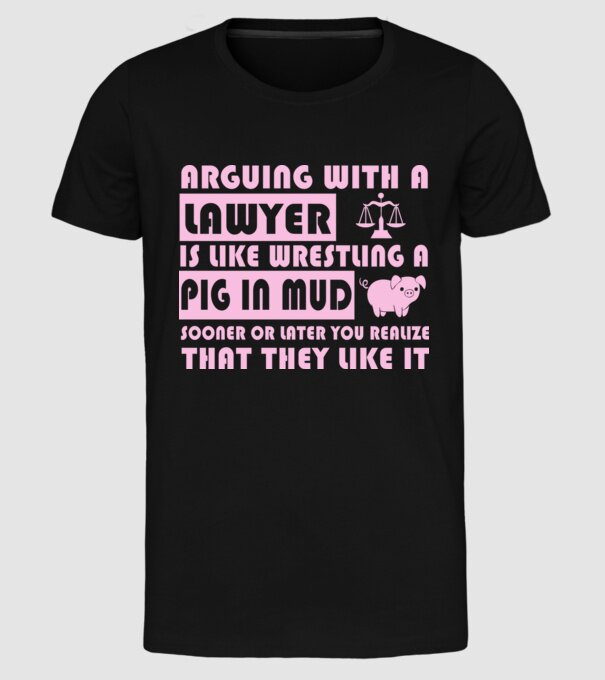 Arguing with a lawyer model negru pe tricou