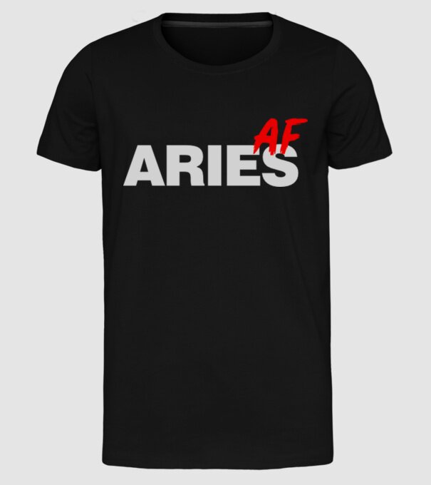 ARIES as fuck model negru pe tricou