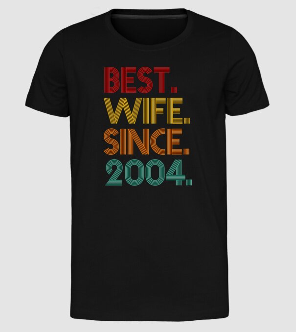 best wife since 2004 retro model negru pe tricou