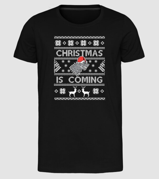 Christmas is Coming ugly sweater Game of Thrones model negru pe tricou