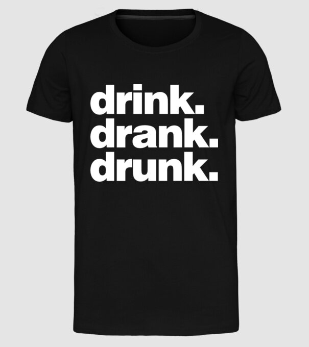 drink drank drunk2 model negru pe tricou