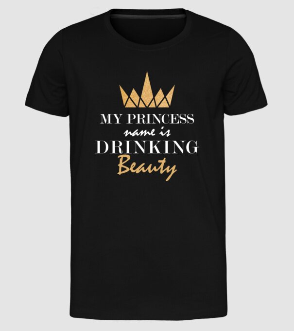 drinking beauty gold model negru pe tricou