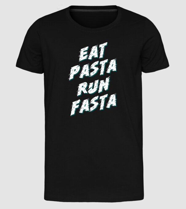 eat pasta run fasta model negru pe tricou