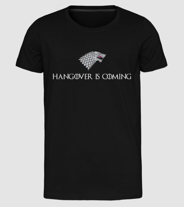 Hangover is coming model negru pe tricou