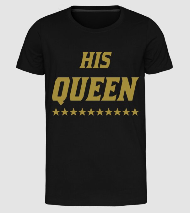 His Queen model negru pe tricou