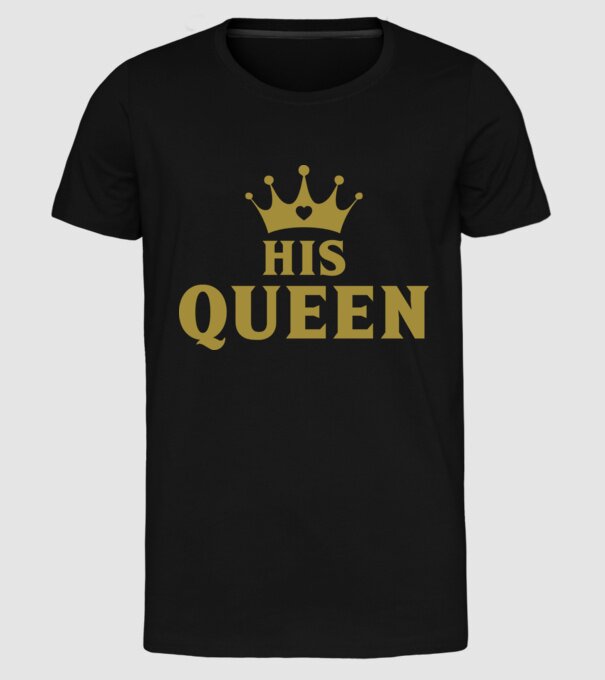 His Queen model negru pe tricou