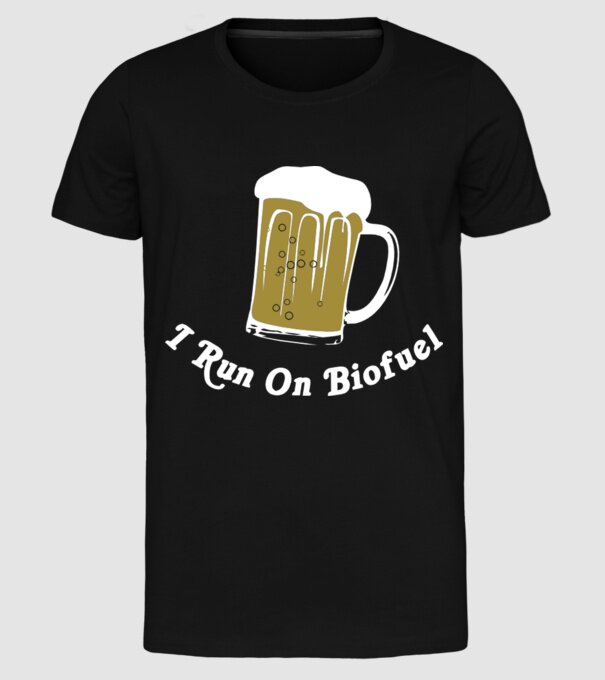 I Run On Biofuel model negru pe tricou