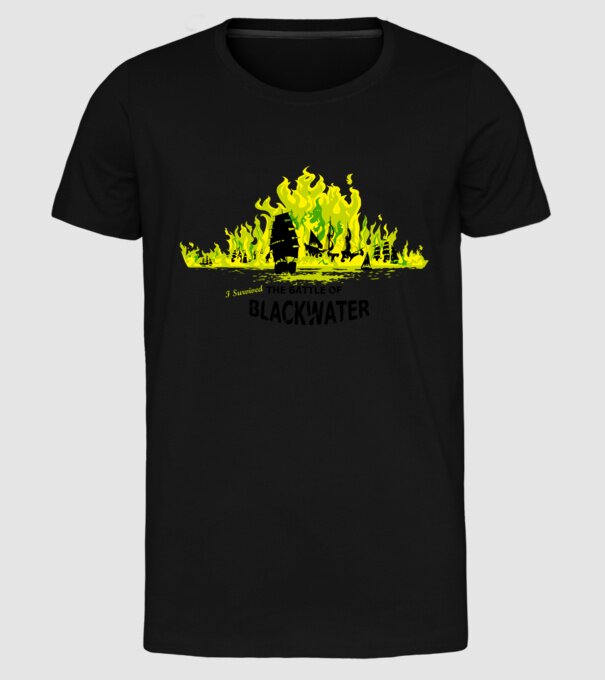 I Survived The Battle of Blackwater model negru pe tricou