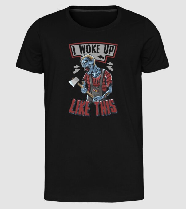I woke up like this model negru pe tricou