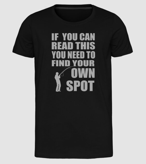 If you can read this, you need to find your own spot model negru pe tricou