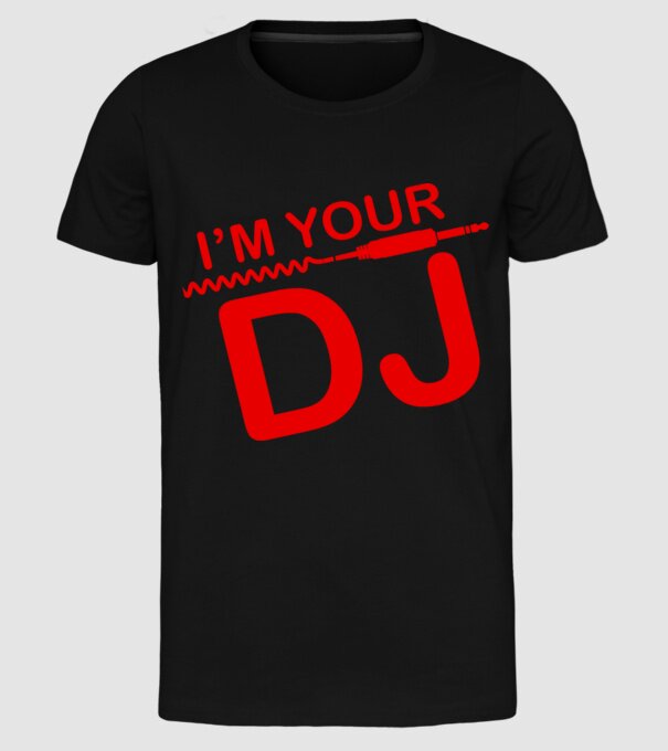 Im your DJ model negru pe tricou