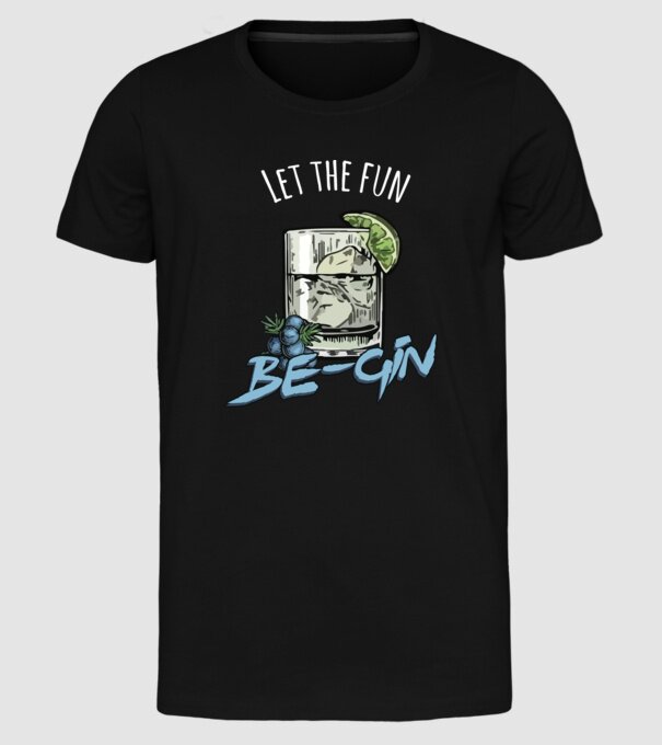 Let the fun be gin model negru pe tricou