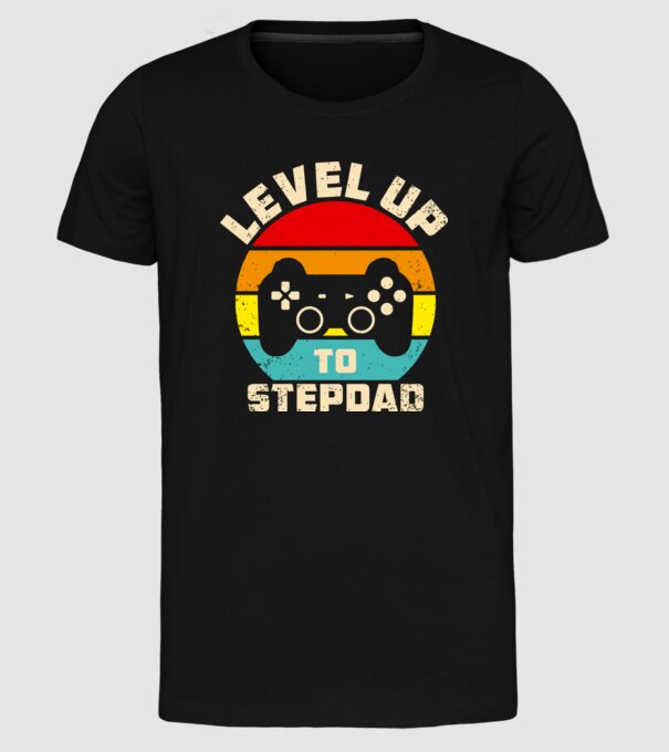 Level Up Stepdad model negru pe tricou