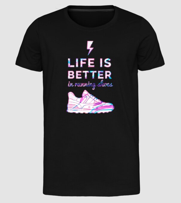 Life is better running shoes HOLO model negru pe tricou
