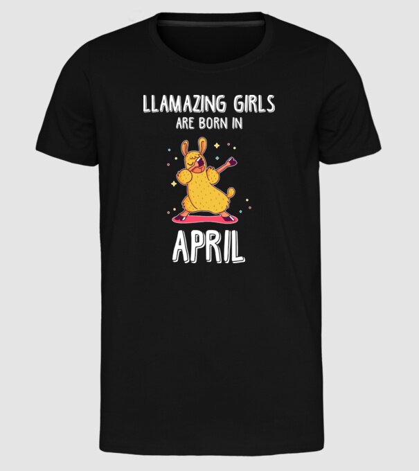 llamazing girls are born in april model negru pe tricou