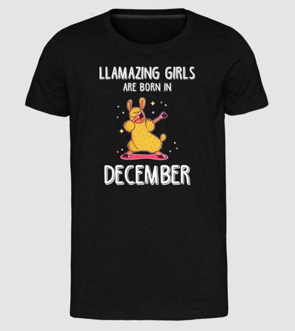 llamazing girls are born in december model negru pe tricou