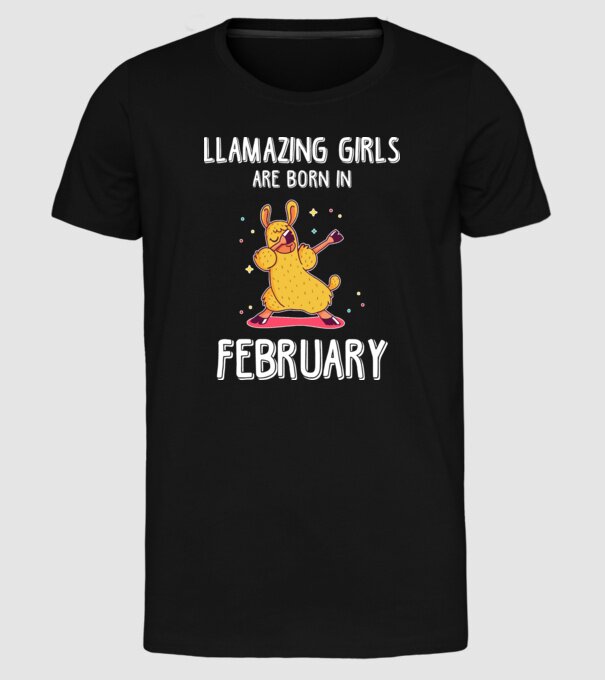 llamazing girls are born in february model negru pe tricou