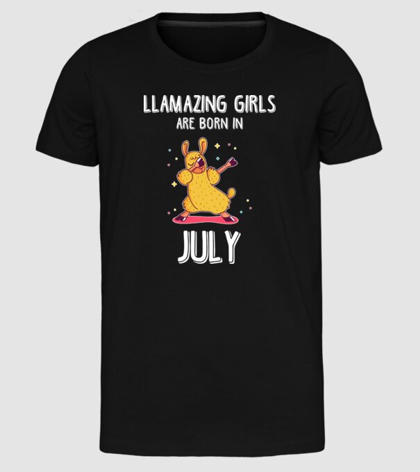 Llamazing girls are born in july model negru pe tricou
