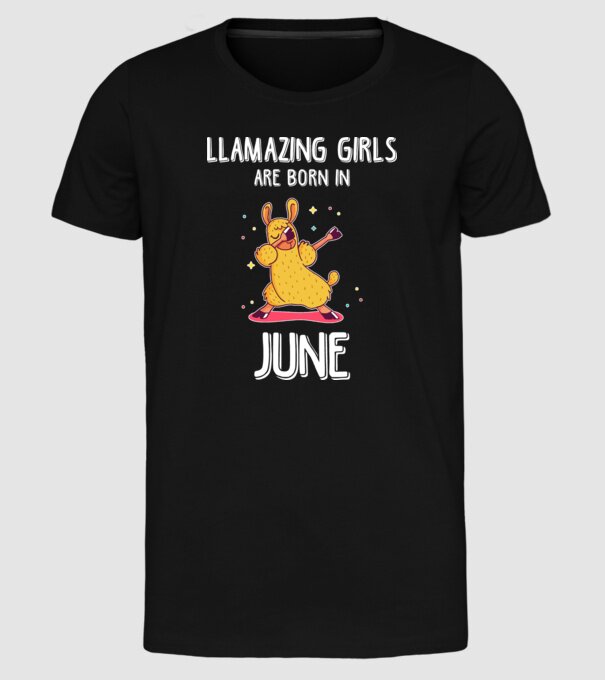 llamazing girls are born in june model negru pe tricou