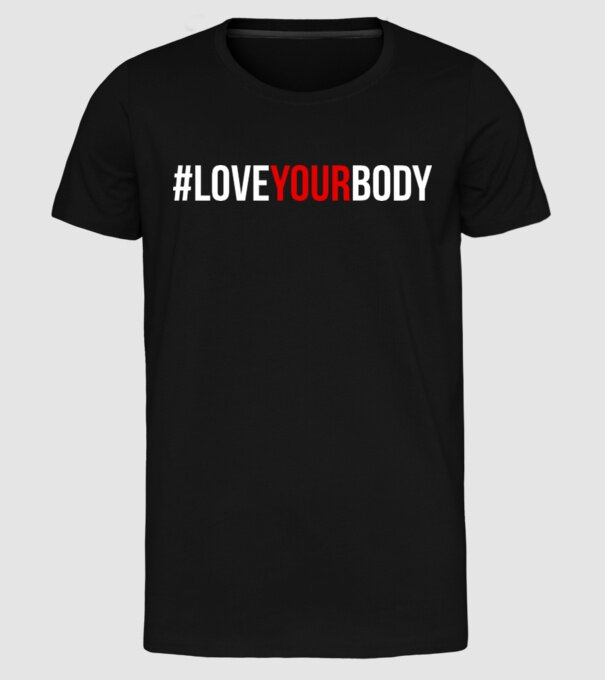 Love Your Body - Iubește-ți corpul model negru pe tricou