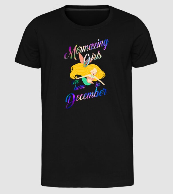 Mermazing girls are born december model negru pe tricou