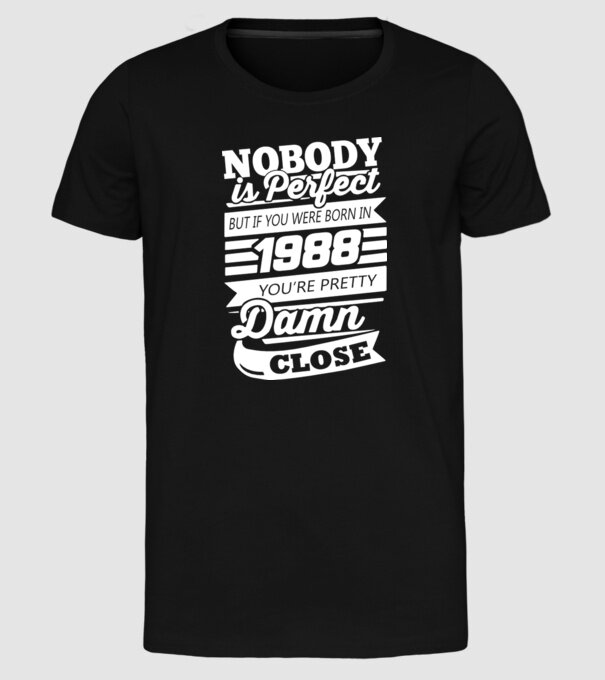 nobody is perfect 1988 model negru pe tricou