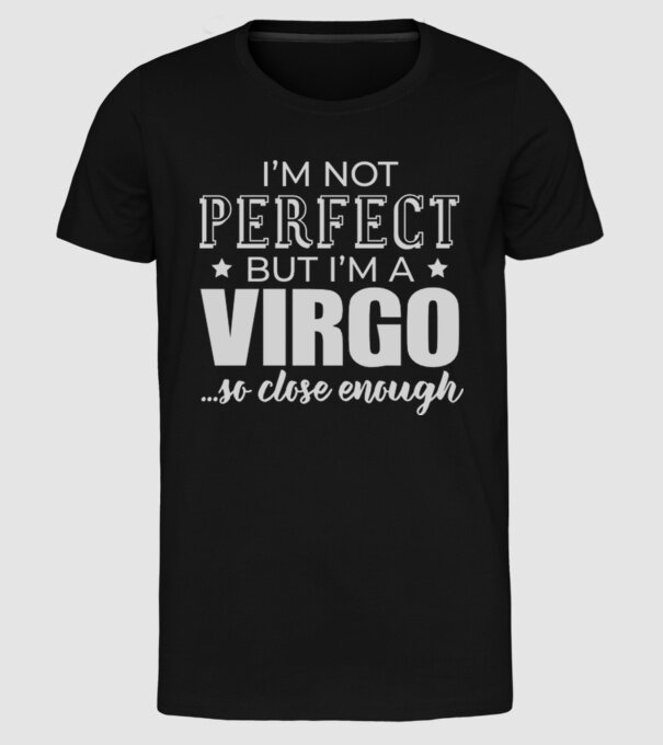 Not perfect, but VIRGO model negru pe tricou