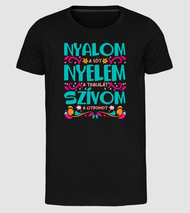 Ling sarea, înghit tequila, sug lămâia_D5934819 model negru pe tricou