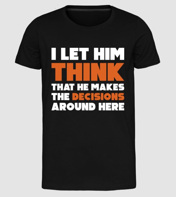 Motiv cuplu I let him think model negru pe tricou