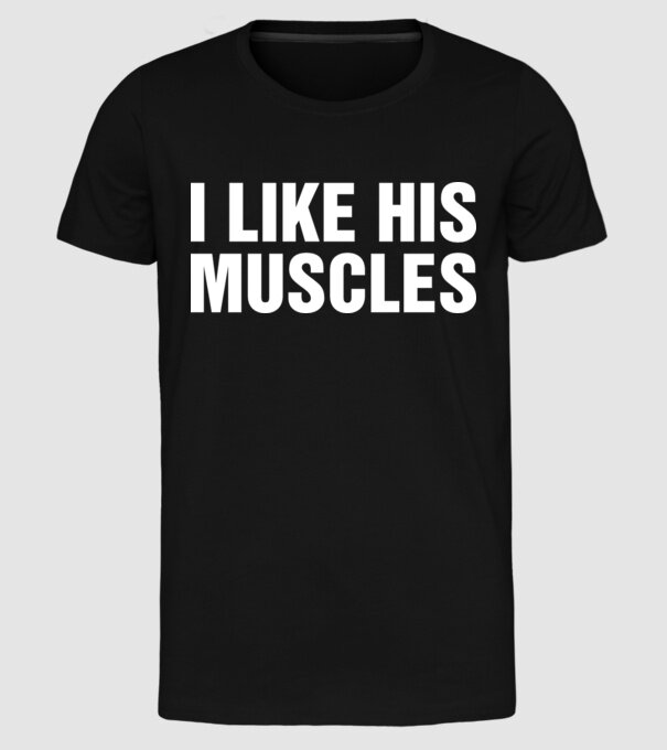 Motiv cuplu I like his muscles model negru pe tricou