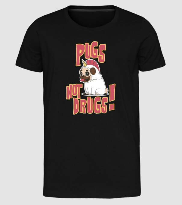 Pugs not drugs model negru pe tricou