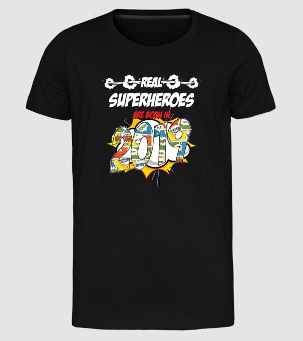 real superheroes are born in 2019 model negru pe tricou