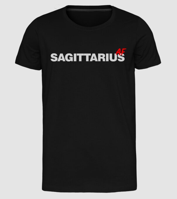 SAGITTARIUS as fuck model negru pe tricou