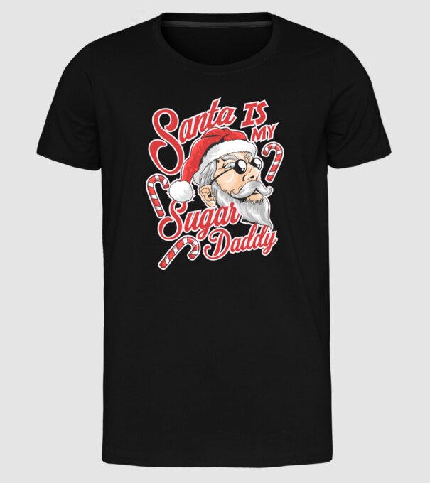 Santa is my sugar daddy model negru pe tricou