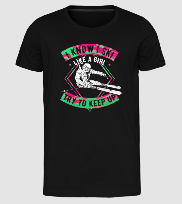 Skiing like a girl model negru pe tricou