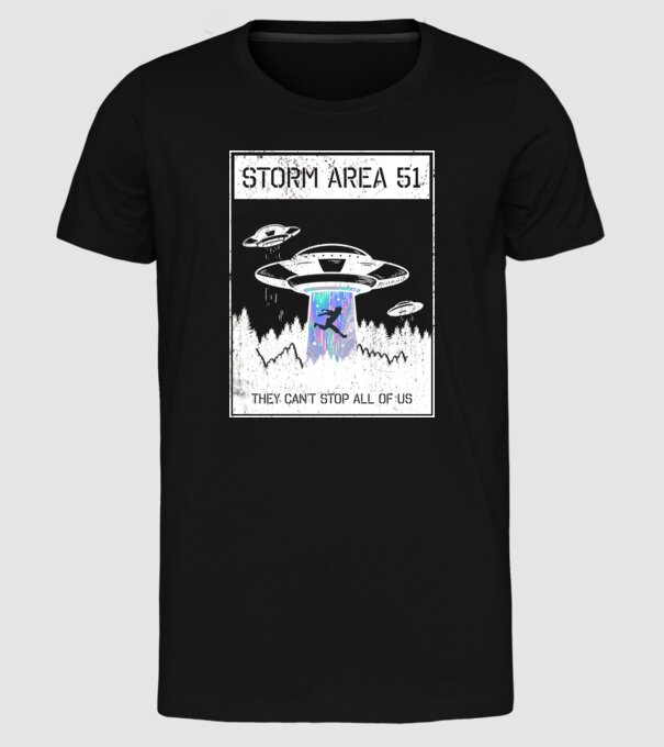 'Storm area 51 - They can''t stop all of us' model negru pe tricou