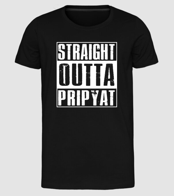 Straight outta pripyat model negru pe tricou